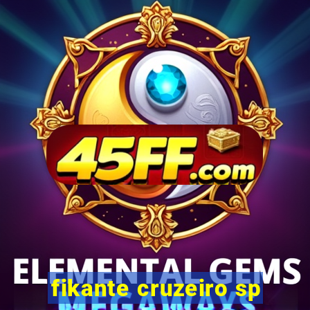 fikante cruzeiro sp